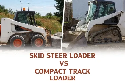 Skid Steer Vs Compact Track Loader: Differences And More