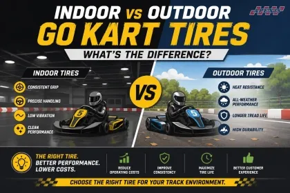 Indoor Go-Kart Tires vs Outdoor Go-Kart Tires: What's the Difference?